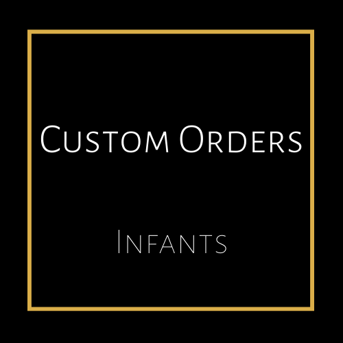 Custom Order (Infants)