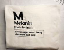 Load image into Gallery viewer, The Definition of Melanin
