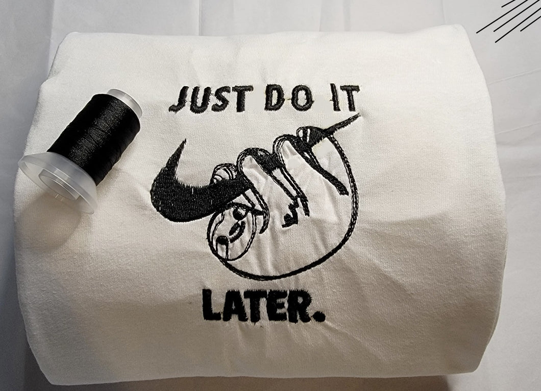 Just Do It Later Nyk